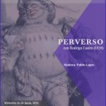 SEMINARIO | El bestiario de Michel Foucault II – Sesión 9: Perverso