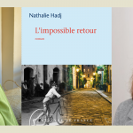 – EN FRANCÉS – ENCUENTRO LITERARIO | «L’impossible retour» con Nathalie Hadj y Mina Fadli (ed. Mercure de France)