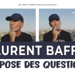 Laurent Baffie « Se Pose des Questions » en Madrid